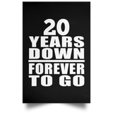 20th Anniversary 20 Years Down Forever to Go - Poster Portrait