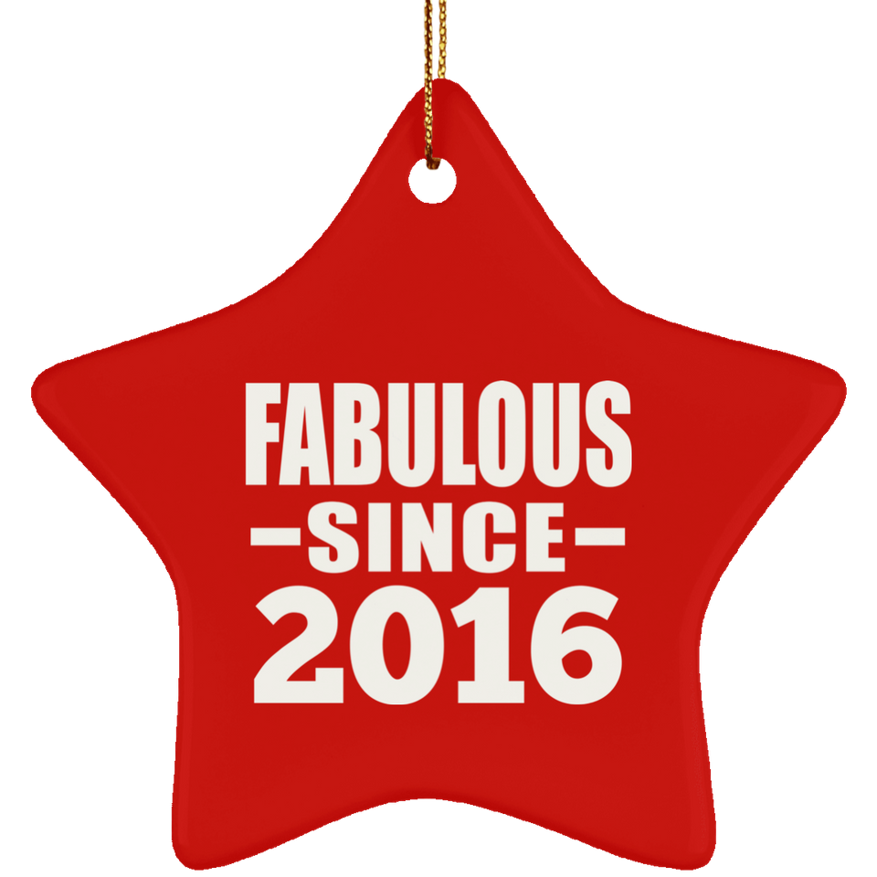 8th Birthday Fabulous Since 2016 - Star Ornament