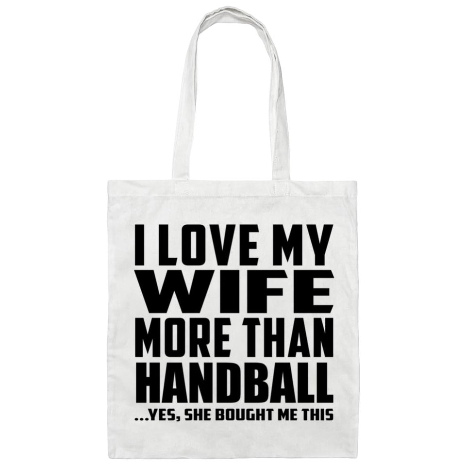 I Love My Wife More Than Handball - Tote Bag White