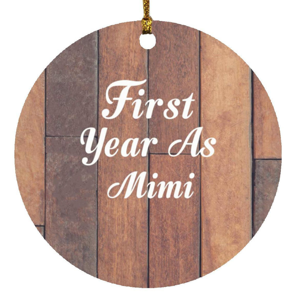 First Year As Mimi - Circle Ornament E