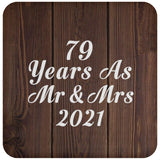 79th Anniversary 79 Years As Mr & Mrs 2021 - Drink Coaster D