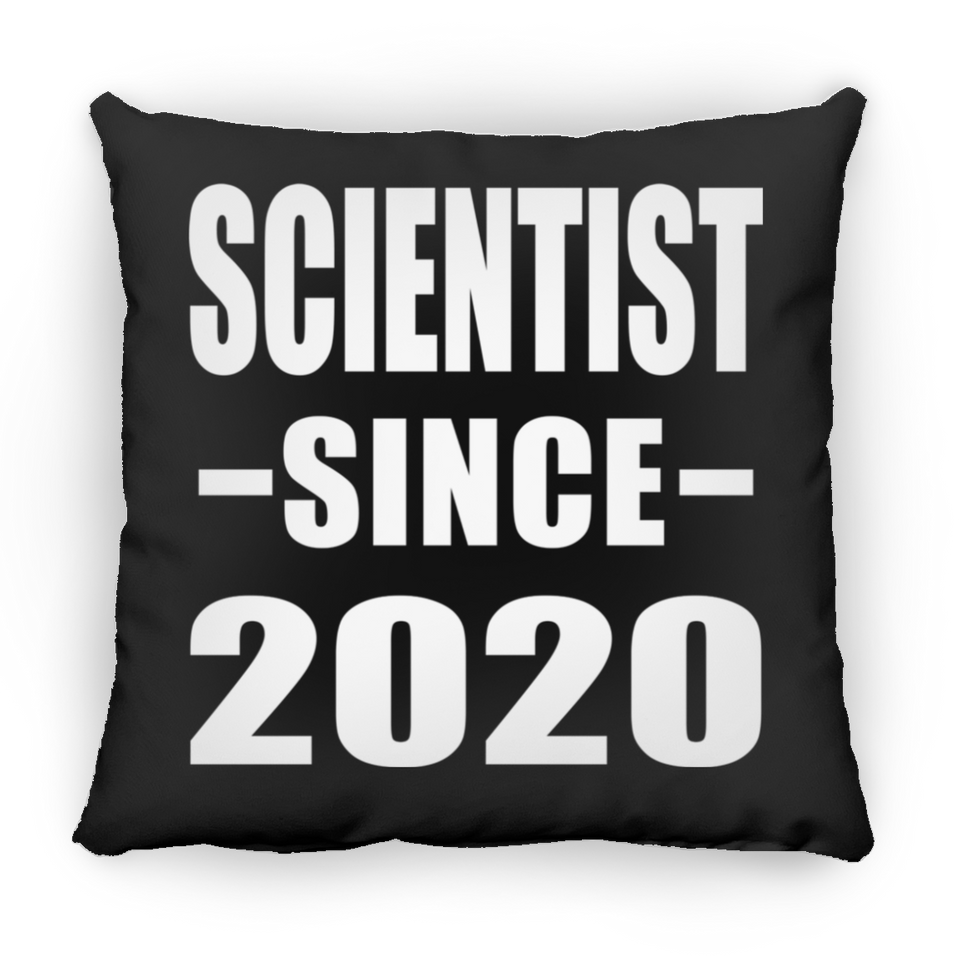 Scientist Since 2020 - Throw Pillow Black