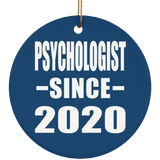 Psychologist Since 2020 - Circle Ornament
