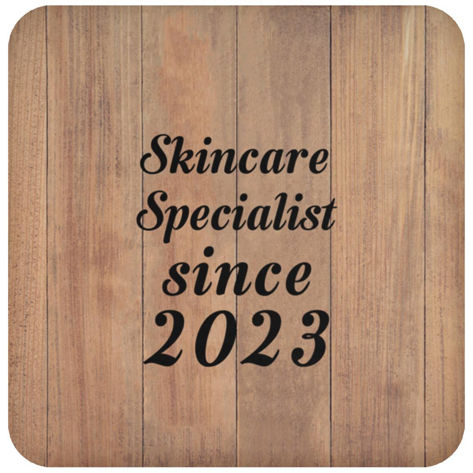 Skincare Specialist Since 2023 - Drink Coaster C