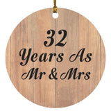 32 Years As Mr & Mrs - Circle Ornament C