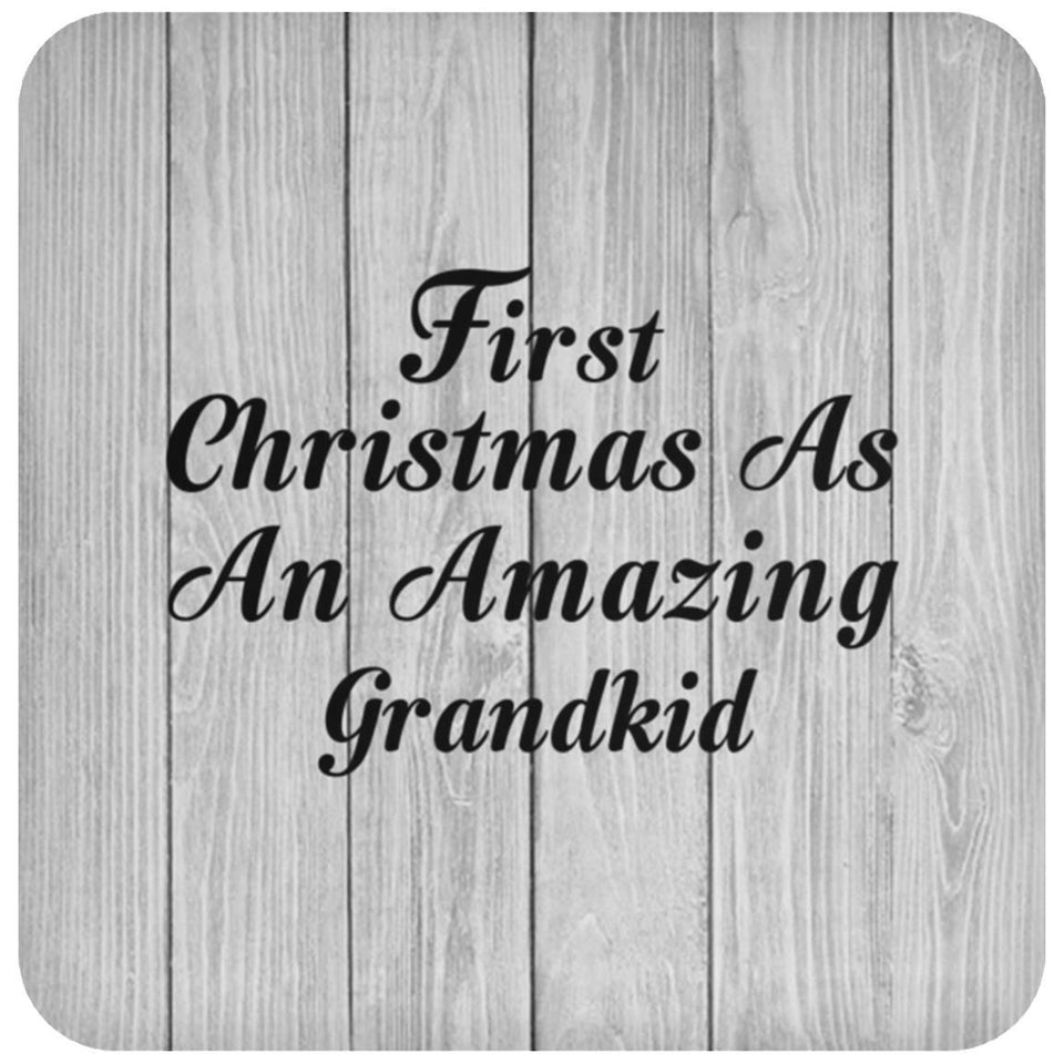 First Christmas As An Amazing Grandkid - Drink Coaster F