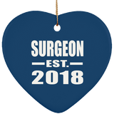 Surgeon Established EST. 2018 - Heart Ornament