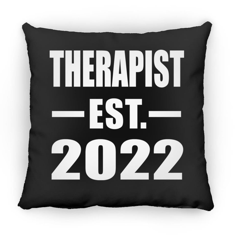 Therapist Established EST. 2022 - Throw Pillow Black