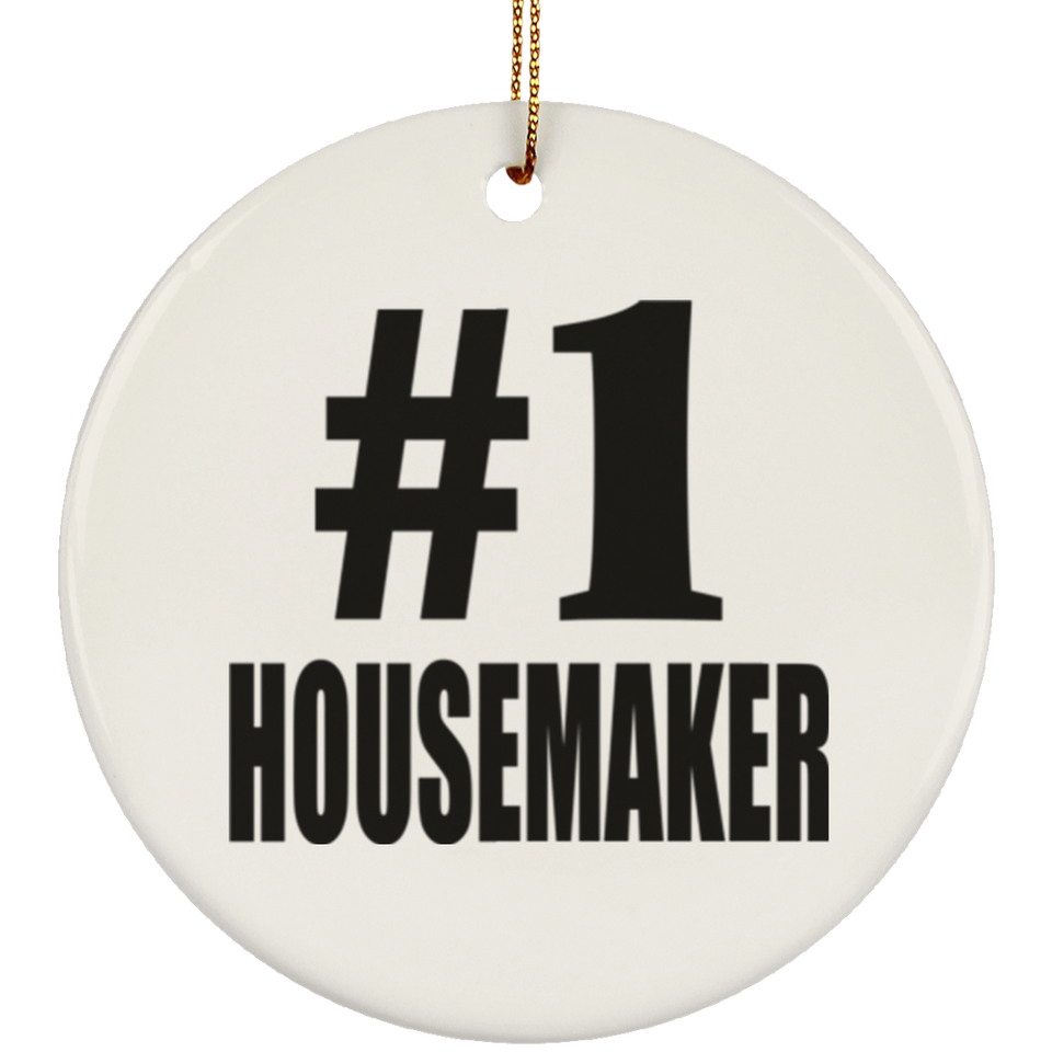 Number One #1 Housemaker - Circle Ornament