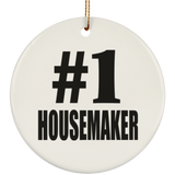 Number One #1 Housemaker - Circle Ornament