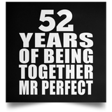 52nd Anniversary 52 Years Of Being Mr Perfect - Poster Square