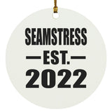 Seamstress Established EST. 2022 - Circle Ornament