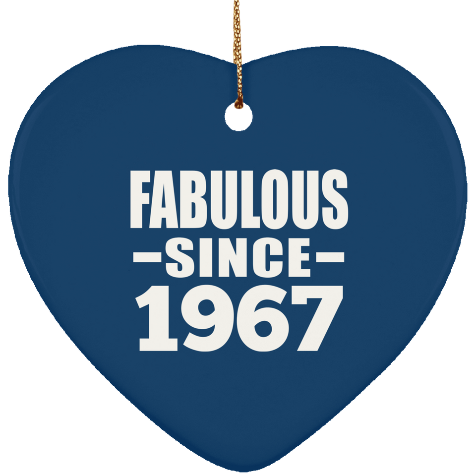 57th Birthday Fabulous Since 1967 - Heart Ornament