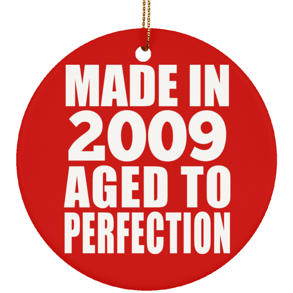 15th Birthday Made In 2009 Aged to Perfection - Circle Ornament
