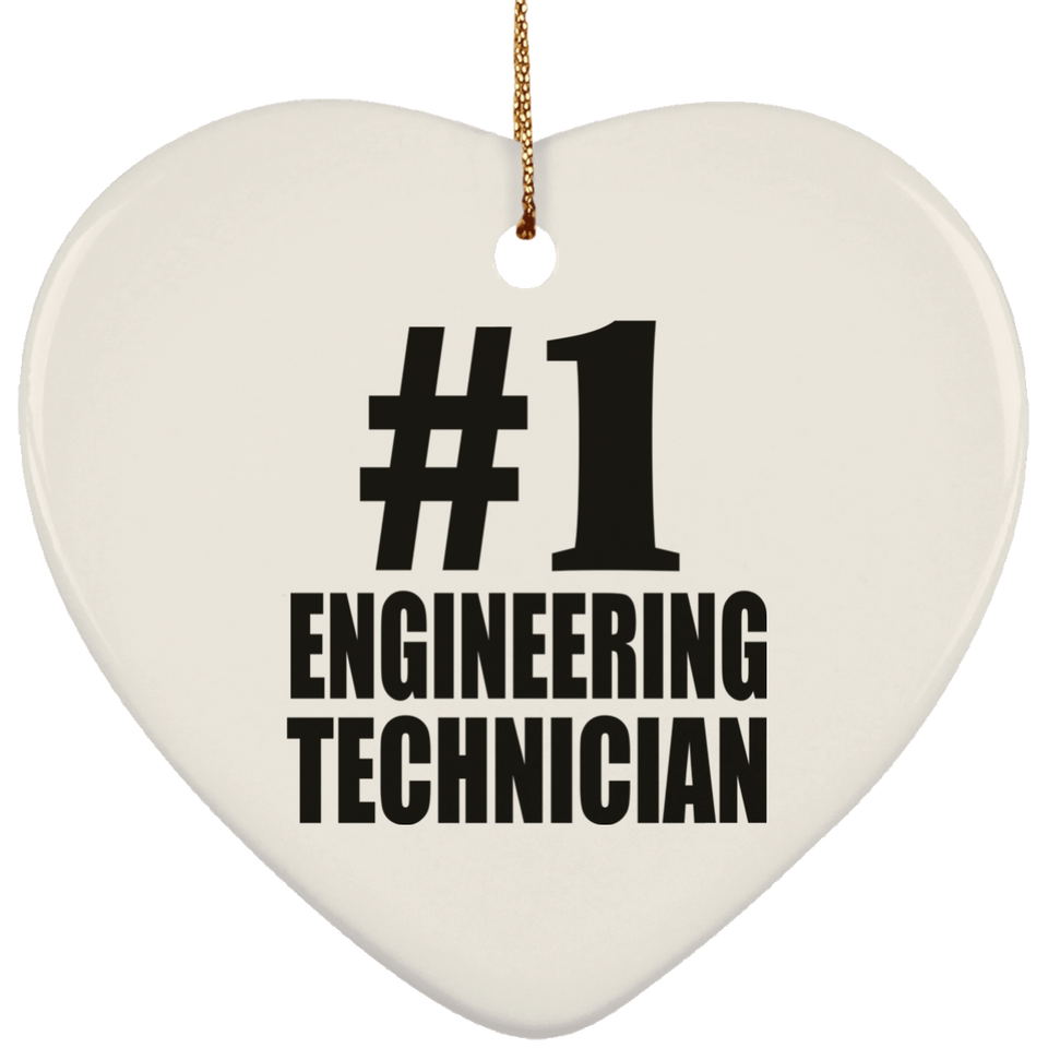 Number One #1 Engineering Technician - Heart Ornament