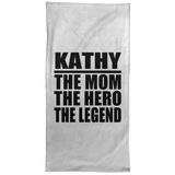 Kathy The Mom The Hero The Legend - Hand Towel