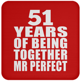 51st Anniversary 51 Years Of Being Mr Perfect - Drink Coaster