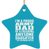 Proud Army Dad Of Awesome Daughter - Star Ornament