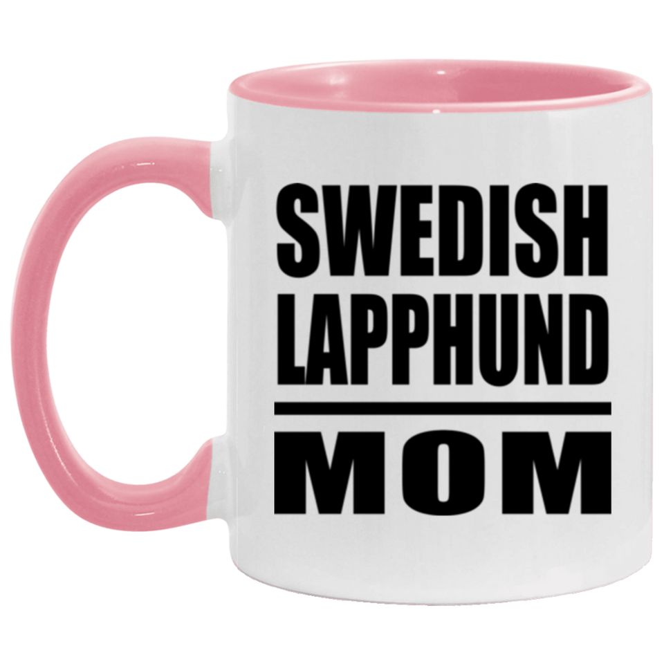 Swedish Lapphund Mom - 11oz Accent Mug Pink