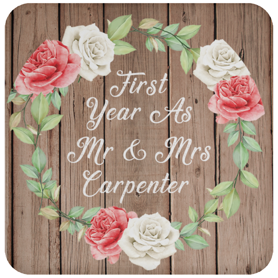 First Year As Mr & Mrs Carpenter - Drink Coaster B