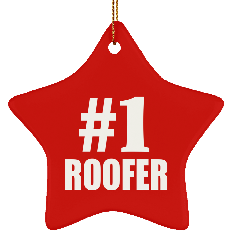 Number One #1 Roofer - Star Ornament