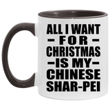 All I Want For Christmas Is My Chinese Shar-Pei - 11oz Accent Mug Black