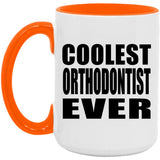 Coolest Orthodontist Ever - 15oz Accent Mug Orange