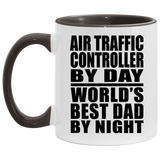 Air Traffic Controller By Day World's Best Dad By Night - 11oz Accent Mug Black