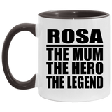 Rosa The Mum The Hero The Legend - 11oz Accent Mug Black