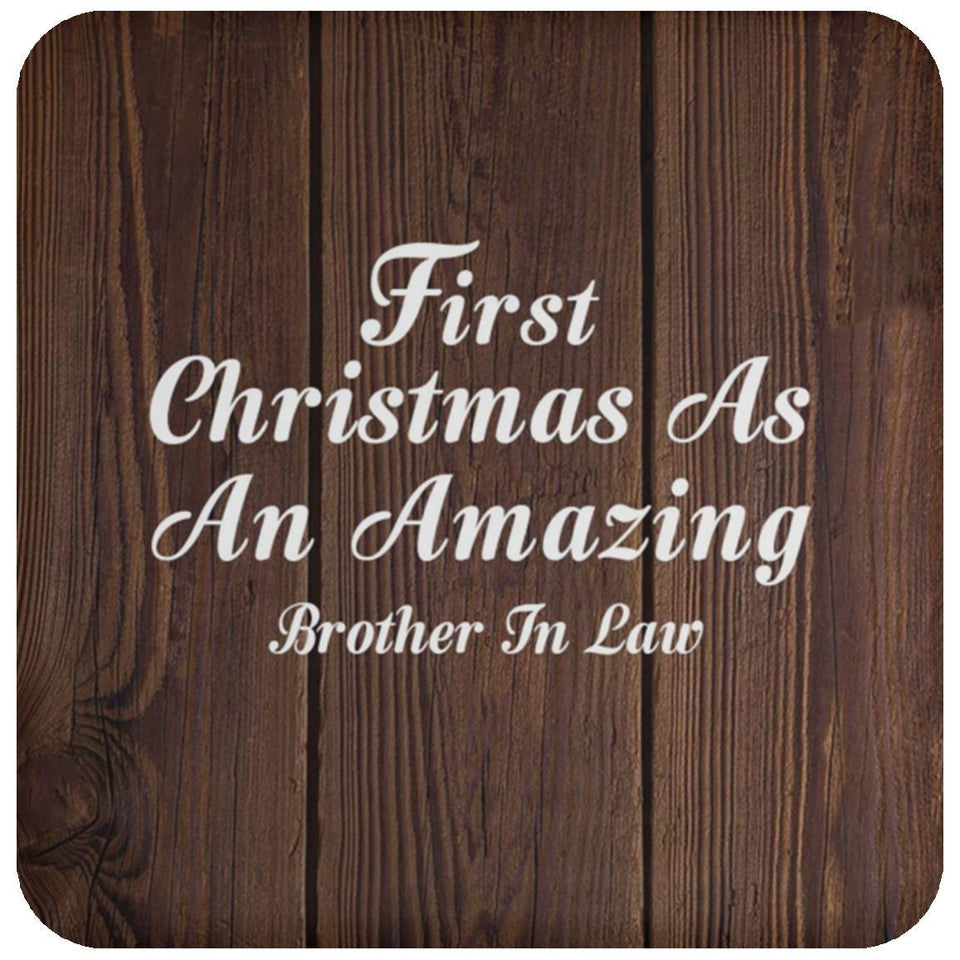 First Christmas As An Amazing Brother In Law - Drink Coaster D