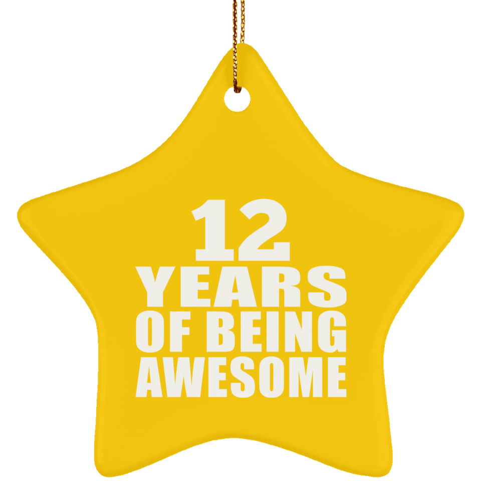 12th Birthday 12 Years Of Being Awesome - Star Ornament