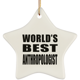 World's Best Anthropologist - Star Ornament