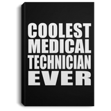 Coolest Medical Technician Ever - Canvas Portrait