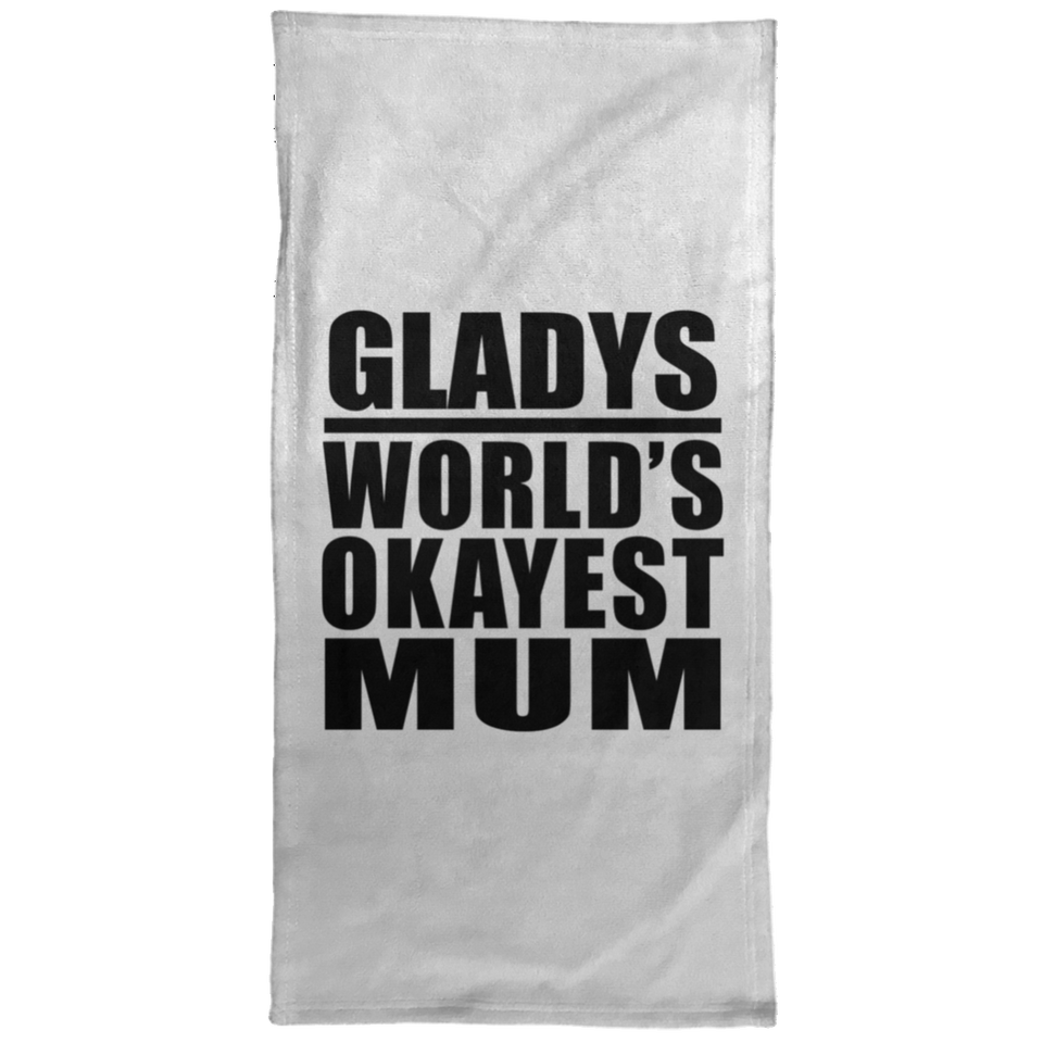 Gladys World's Okayest Mum - Hand Towel