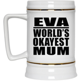 Eva World's Okayest Mum - Beer Stein