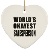 World's Okayest Salesperson - Heart Ornament