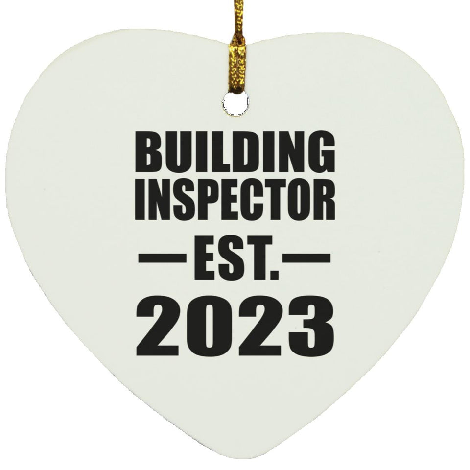 Building Inspector Established EST. 2023 - Heart Ornament