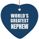 World's Greatest Nephew - Heart Ornament