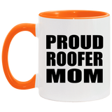 Proud Roofer Mom - 11oz Accent Mug Orange