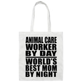 Animal Care Worker By Day World's Best Mom By Night - Tote Bag White