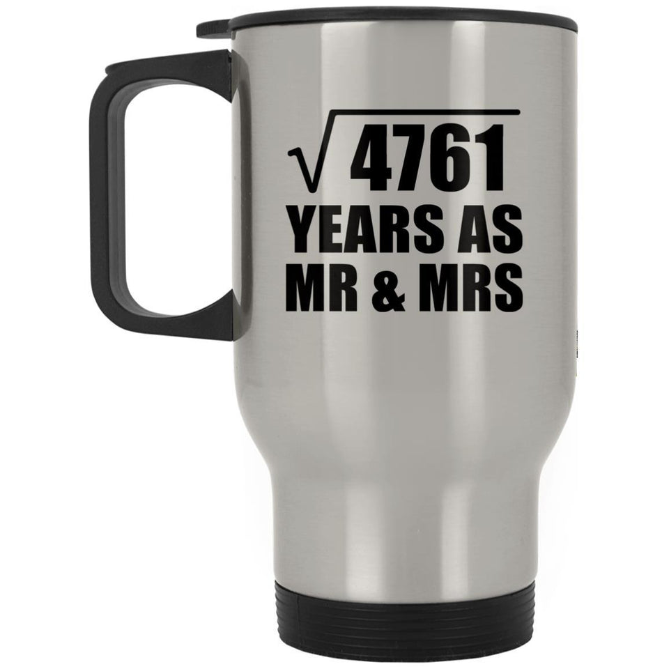 69th Anniversary Square Root of 4761 Years As Mr & Mrs - Silver Travel Mug