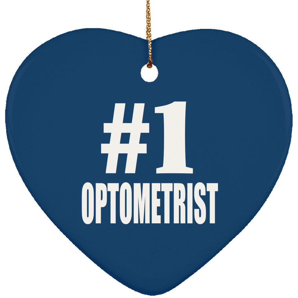Number One #1 Optometrist - Heart Ornament