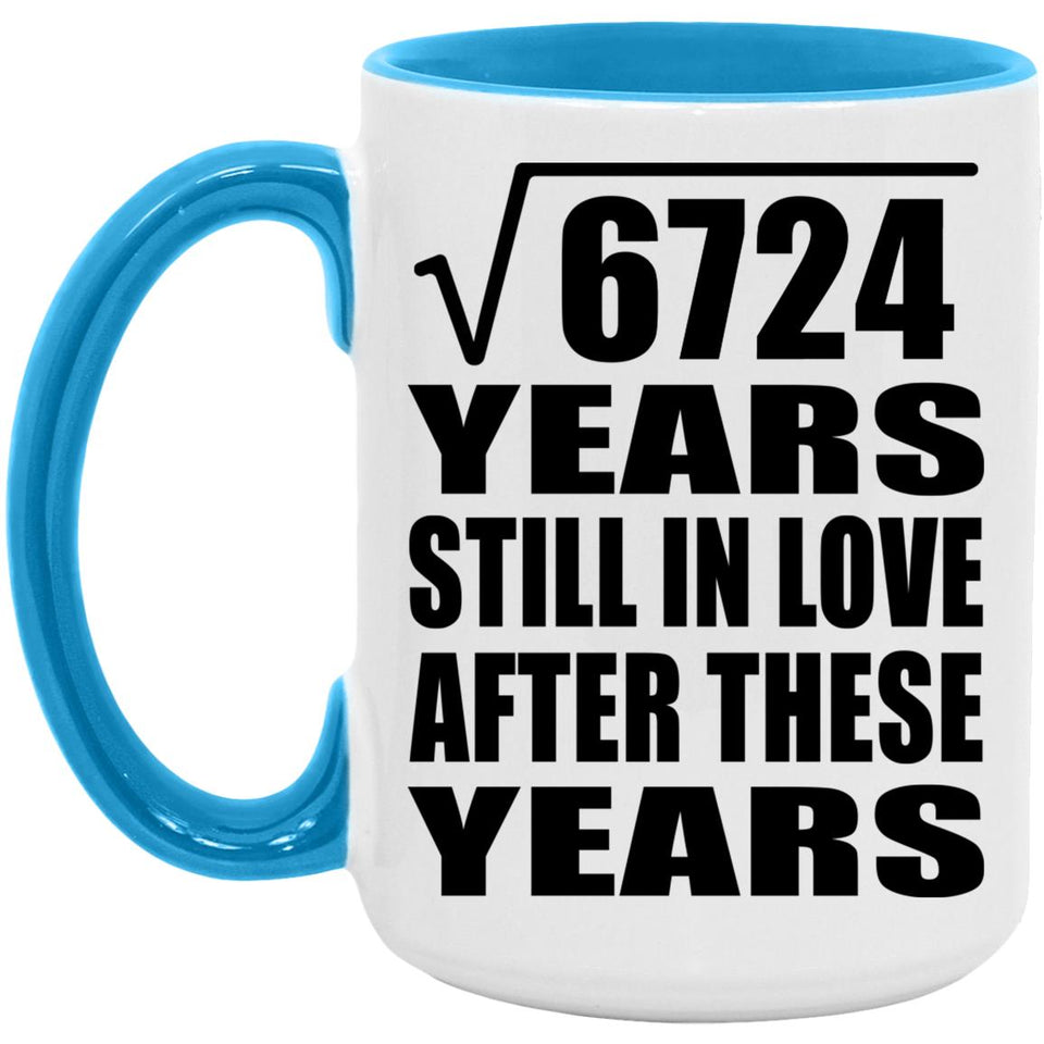 82nd Anniversary Square Root of 6724 Years Still In Love - 15oz Accent Mug Blue