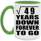7th Anniversary Square Root of 49 Years Down Forever To Go - 15oz Accent Mug Green