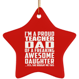 Proud Teacher Dad Of Awesome Daughter - Star Ornament