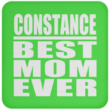 Constance Best Mom Ever - Drink Coaster