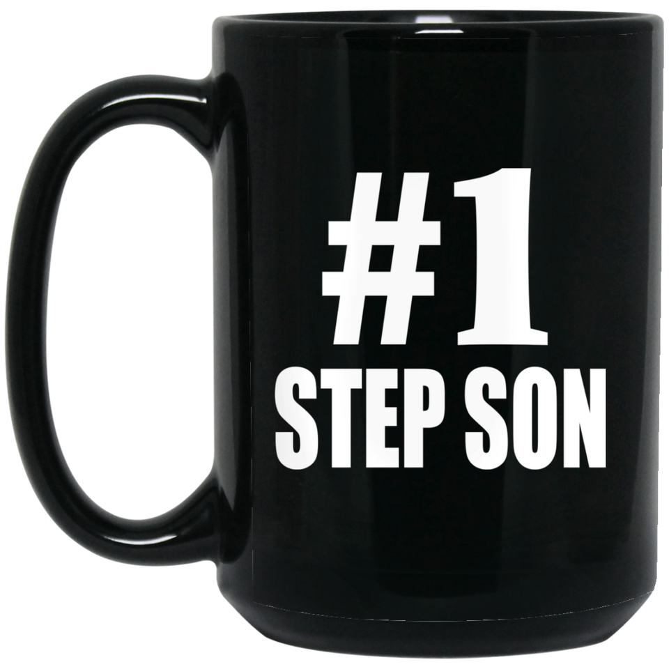 Number One #1 Step Son - 15 Oz Coffee Mug Black