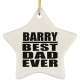 Barry Best Dad Ever - Star Ornament
