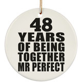 48th Anniversary 48 Years Of Being Mr Perfect - Circle Ornament