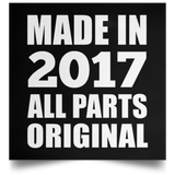 7th Birthday Made in 2017 All Parts Original - Poster Square